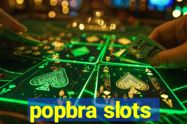 popbra slots